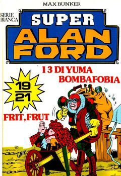 Super Alan Ford Serie Bianca 007 - Numeri 019, 020, 021 (1986)