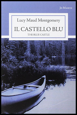 Montgomery-Lucy-Maud-Il-castello-blu