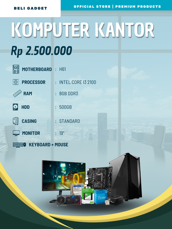 Rakit PC Standard (Kantoran/Pengetikan/Browsing) Intel Core i3 2100 RAM 8GB