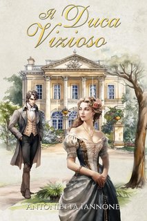 Antonietta Iannone - Il duca vizioso (2024)