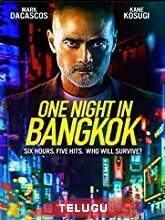 Watch One Night in Bangkok (2020) HDRip  Telugu Full Movie Online Free