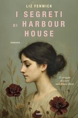 Liz Fenwick – I segreti di Harbour House (2026)