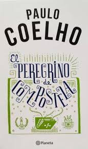 EL PEREGRINO DE COMPOSTELA, PAULO COELHO
