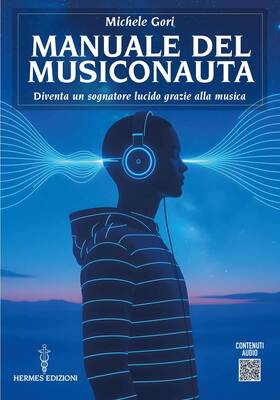 Michele Gori - Manuale del musiconauta (2026)
