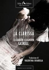 Elizabeth Gaskell – La Clarissa (2011)