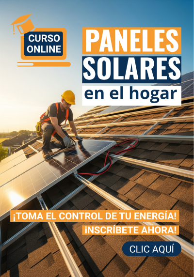 ¡Únete al curso Paneles solares para el hogar! Curso-Paneles-Solares-Hogar