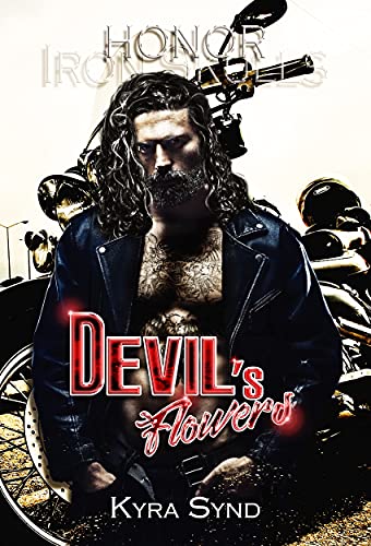 Kyra Synd - Devil's Flowers. Honor (Outlawed Malibù Vol. 2) (2021)