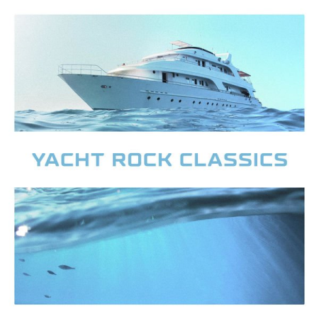 217c8d01 e3bf 4100 8dc9 4a77cedde5fe - VA - Yacht Rock Classics (2022)