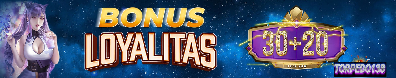 BONUS LOYALITAS 30+20