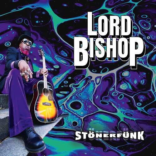 Lord Bishop - St&#246;nerf&#252;nk (2022)