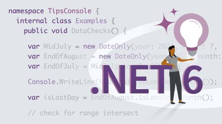 11 Tips for .NET 6 11 Tips for .NET 6