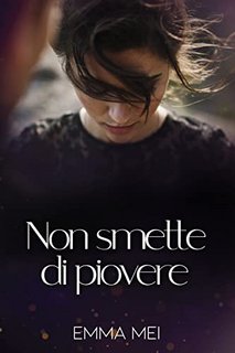 Emma Mei - Non smette di piovere (2022)