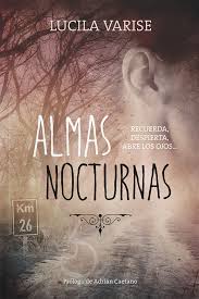 ALMAS NOCTURNAS, LUCILA VARISE