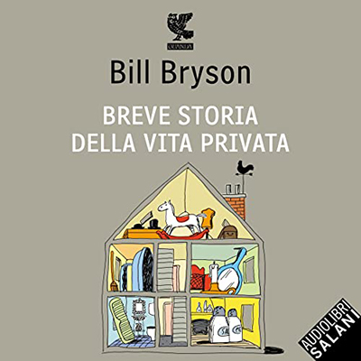 Bill Bryson - Breve storia della vita privata (2022) (mp3 - 128 kbps)