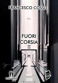 Francesco Cossu - Fuori corsia (2023)