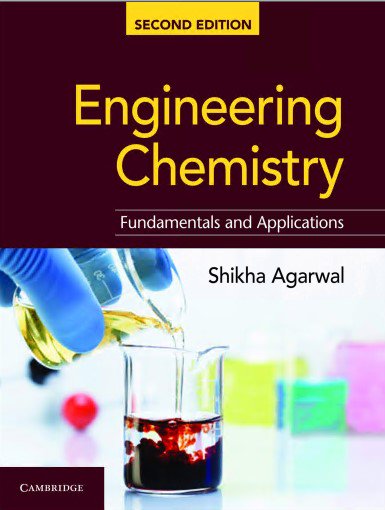 Engineering Chemistry: Fundamentals and Applications 2nd Edition Engineering Chemistry: Fundamentals and Applications 2nd Edition