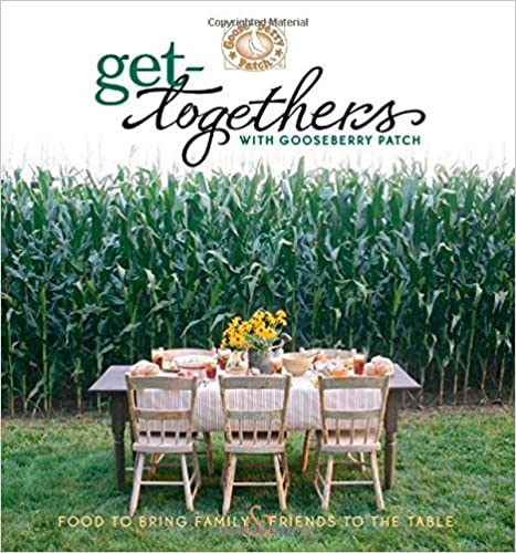 Get-togethers with Gooseberry Patch Cookbook Get-togethers with Gooseberry Patch Cookbook