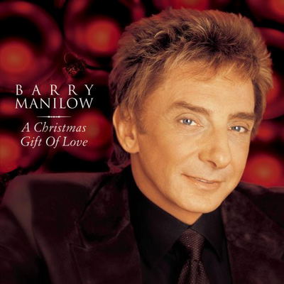 Barry Manilow - A Christmas Gift Of Love (2002) [Hi-Res SACD Rip]