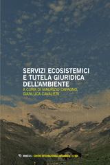 Maurizio Cafagno, Gianluca Cavalieri (a cura di) – Servizi ecosistemici e tutela giuridica dell’ambiente (2025)