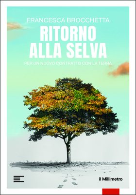 Francesca Brocchetta - Ritorno alla selva (2026)