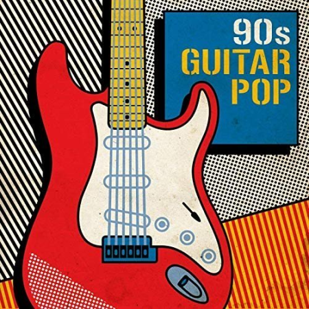 Various Artists - 90s Guitar Pop (2020)