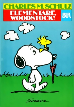 BUR 709 Schulz - Elementare, Woodstock! (1988)