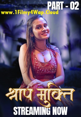 Shraap Mukti (2025) S01E04T05 KahaniPlay Hindi Web Series WEB-DL X264 AAC 1080p | 720p | 480p Download