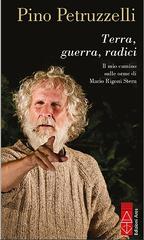Pino Petruzzelli – Terra, guerra, radici (2023)