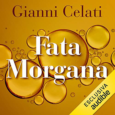 Gianni Celati - Fata Morgana (2020) (mp3 - 128 kbps)