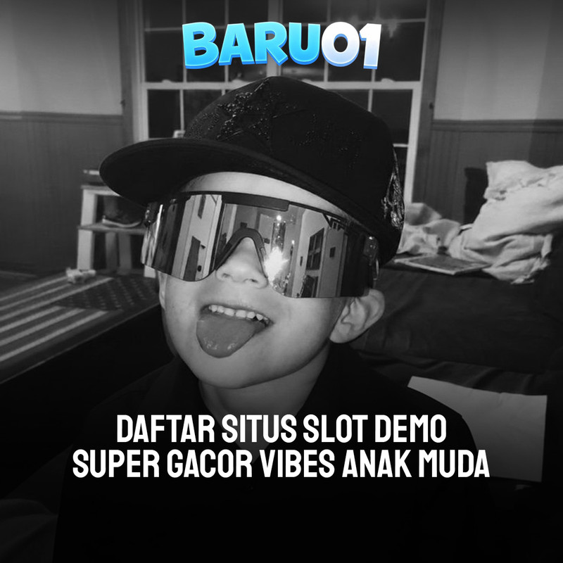 BARU01 | Daftar Situs Slot Demo Super Gacor Vibes Anak Mudaimage 1