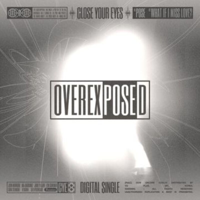 OVEREXPOSED - CLOSE YOUR EYES (클로즈 유어 아이즈) ALBUM COVER