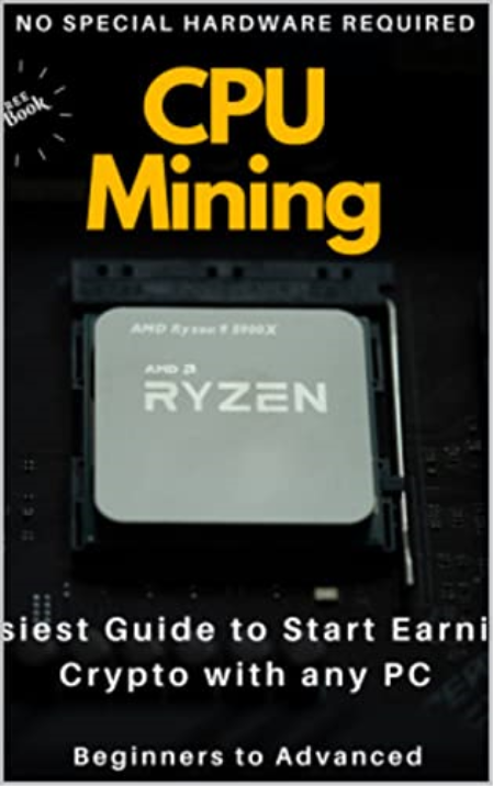 CPU Mining - Easiest Guide to Start Earning Crypto with any PC