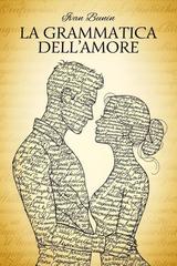 I.A. Bunin – La grammatica dell’amore (2025)