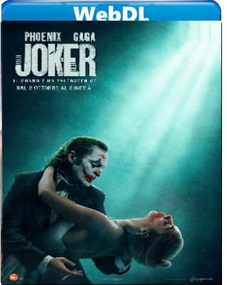 Joker-Folie à Deux (2024) WEB-DL 720p H264 E-AC3+AC3 ITA ENG