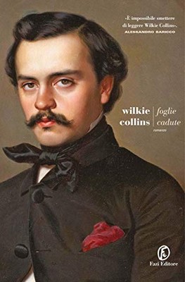 Wilkie Collins - Foglie cadute (2019)