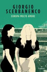 Giorgio Scerbanenco – Europa molto amore (2012)