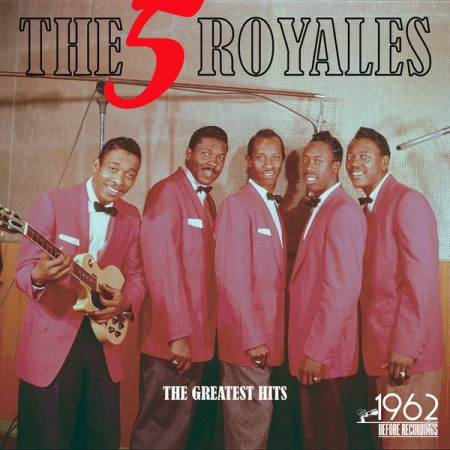 The 5 Royales - The Greatest Hits (2020)