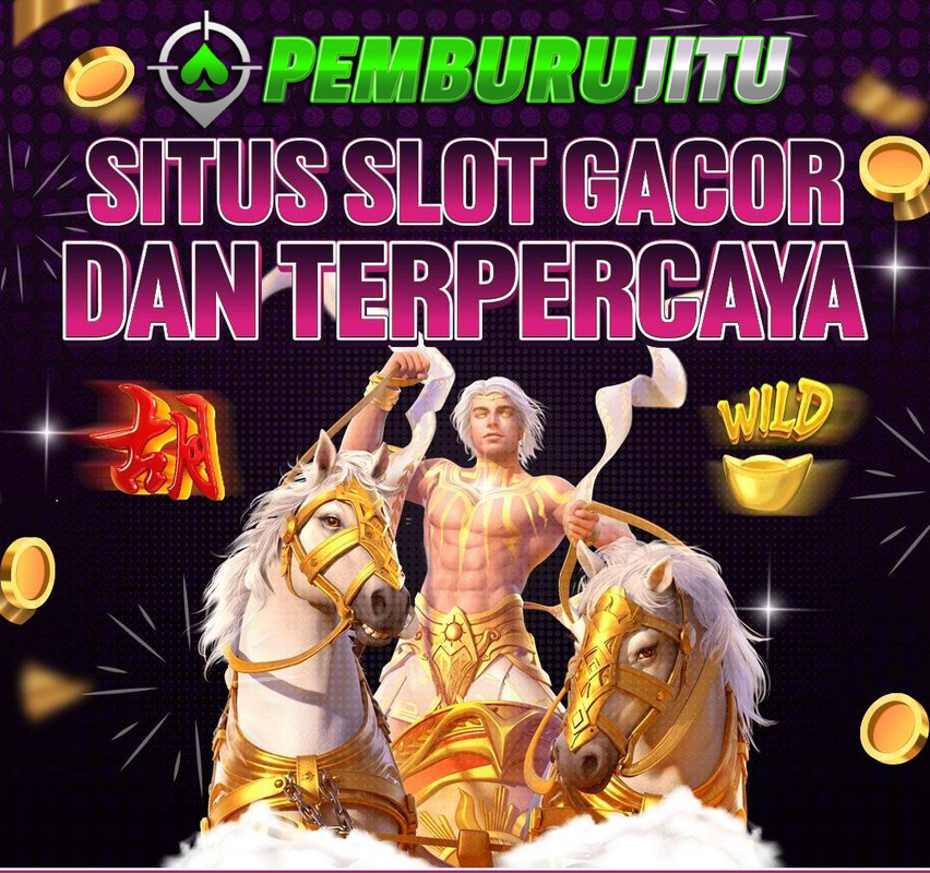  PEMBURUJITU - Situs Slot Online Depo Sekali Wede Terus Boss