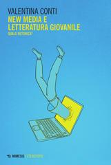 Valentina Conti – New media e letteratura giovanile (2024)