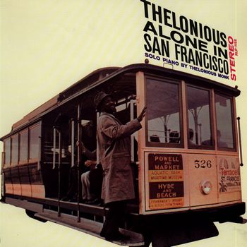 Thelonious Alone In San Francisco (1959) [2011 Remaster]