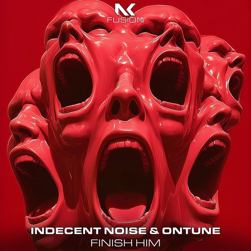 Indecent Noise; onTune - Finish Him (Extended Mix)