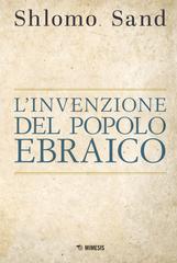 Shlomo Sand – L’invenzione del popolo ebraico (2024)