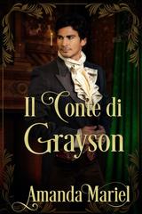 Amanda Mariel – Club dei conti malvagi Vol. 1. Il Conte di Grayson (2023)