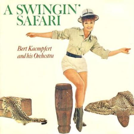 Bert Kaempfert - A Swingin' Safari (Remastered) (2021)