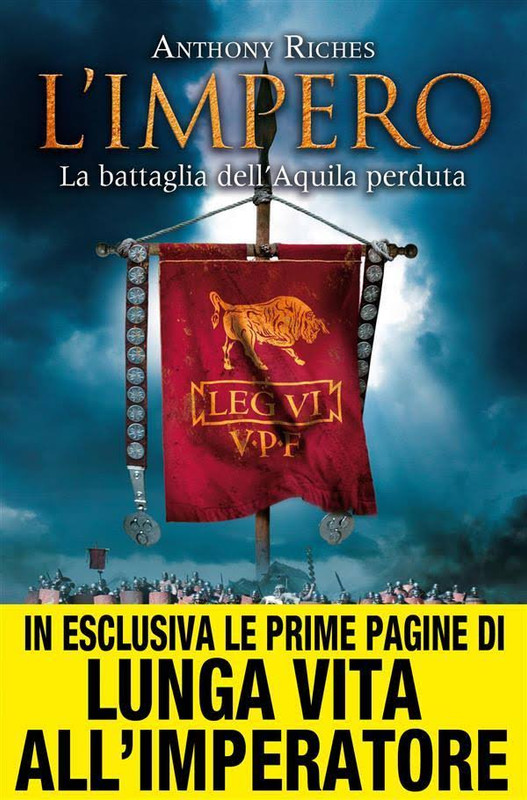 Anthony Riches - L'impero. La battaglia dell'Aquila perduta (2013)