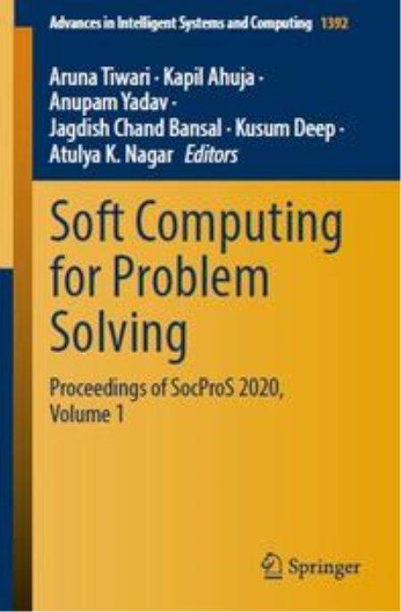 Soft Computing for Problem Solving: Proceedings of SocProS 2020, Volume 1