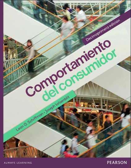 Comportamiento del consumidor, 11 Edición - Leon G. Schiffman y Joseph Wisenblit (PDF) [VS]