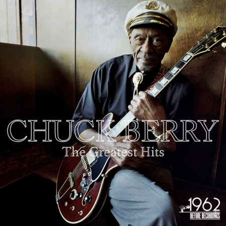 Chuck Berry - The Greatest Hits (2020)