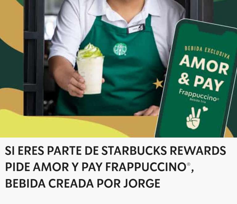 Starbucks Rewards - 20 estrellas adicionales en la bebida Amor y Pay 
