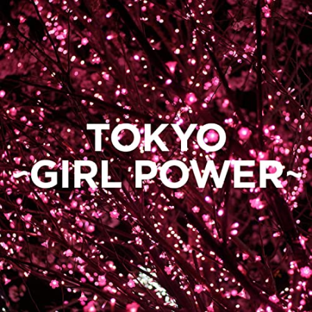 VA - TOKYO - GIRL POWER (2021)